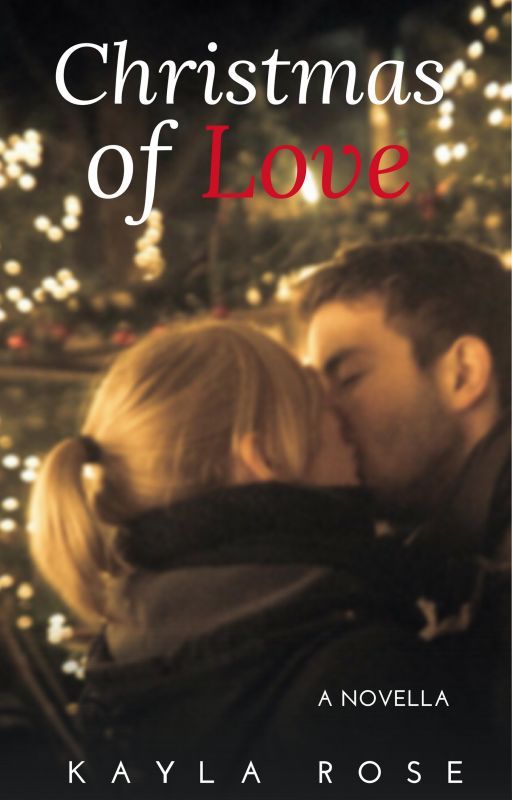 Christmas of Love by kayla_rose09