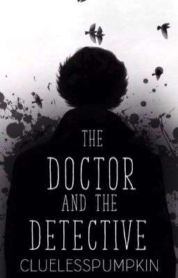 The Doctor And The Detective (Johnlock) cover