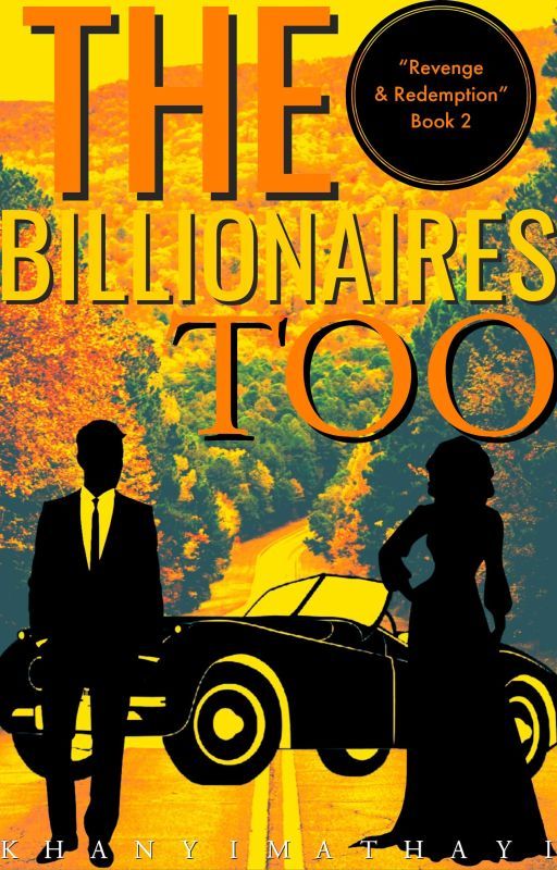 The Billionaires Too (#2) by Khanyi_Mathayi