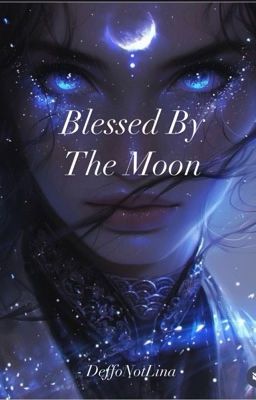 Blessed By The Moon cover