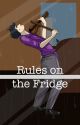 Rules on the Fridge [A BBC Sherlock Holmes Fanfiction] (Completed) by SmotheredPsycho