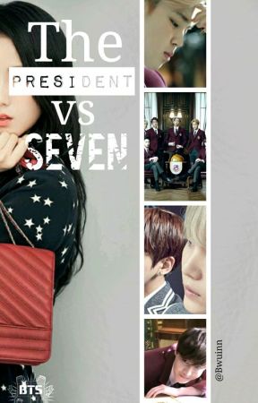 The President VS Seven by Bwuinn