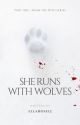 She Runs With Wolves by ellarose12