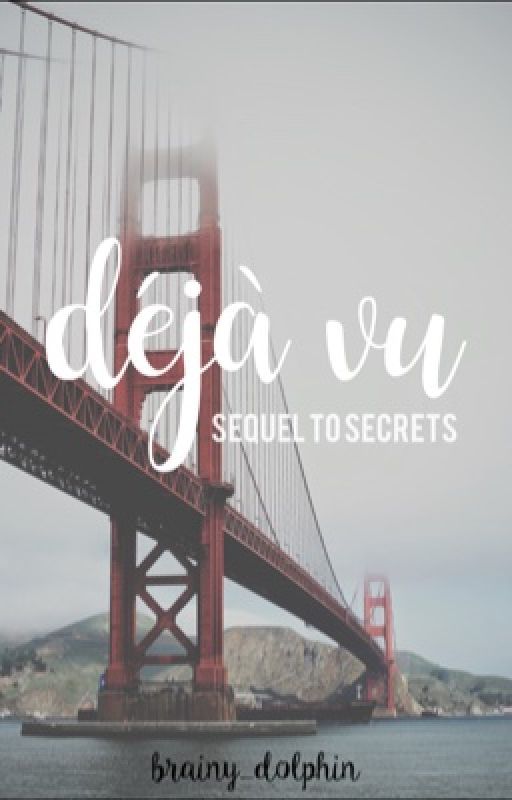 Déjà Vu (Secrets #2) | Percabeth AU by Brainy_dolphin