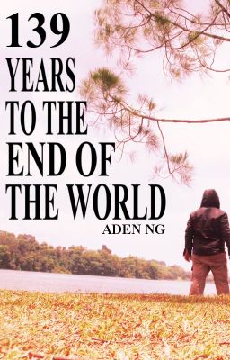 139 Years to the End of the World cover