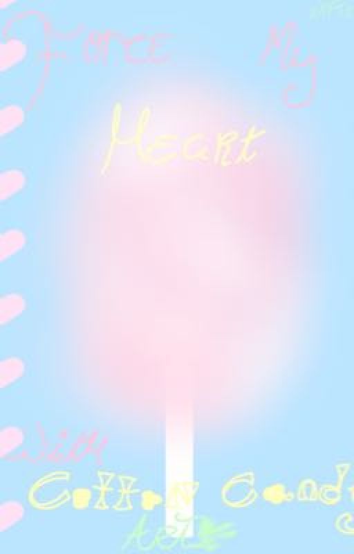 Force My Heart; With Cotton Candy Art {Art Book 4} by daddy_dorian