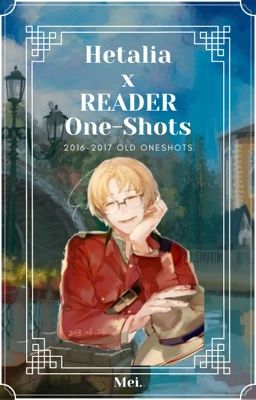 Hetalia x reader one shots cover