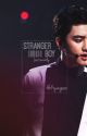 Stranger Boy (Kyungsoo x reader) by AhKyungsoo