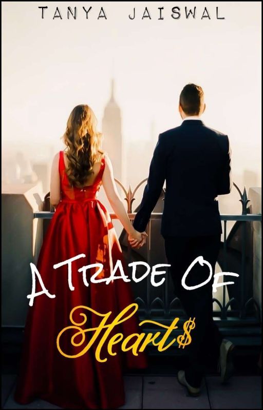 A Trade Of Hearts |✔ by thedarkempress2123