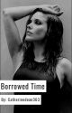 Borrowed Time | Daryl Dixon  [Book 1]  by CatherineDean363