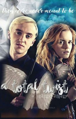 A total twist √ (Completed) #Dramione Scorose cover