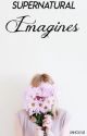 Imagines | SPN by unholylie