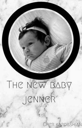 The New Baby Jenner by CherKardashian