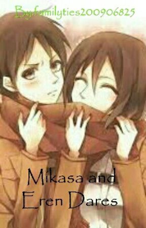 Mikasa and Eren Dares  by Jetcat_14