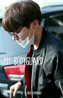 My Bodyguard | BK 1 || j.hs cover