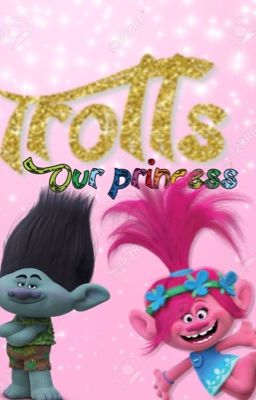 trolls: Our Princess cover