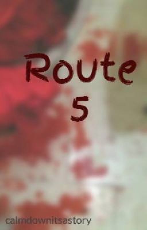 Route 5 by calmdownitsastory