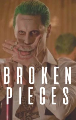 Broken Pieces xx {Leto Joker 3} cover