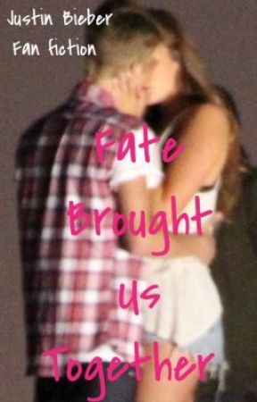 Fate Brought Us Together by jbieber_imagines