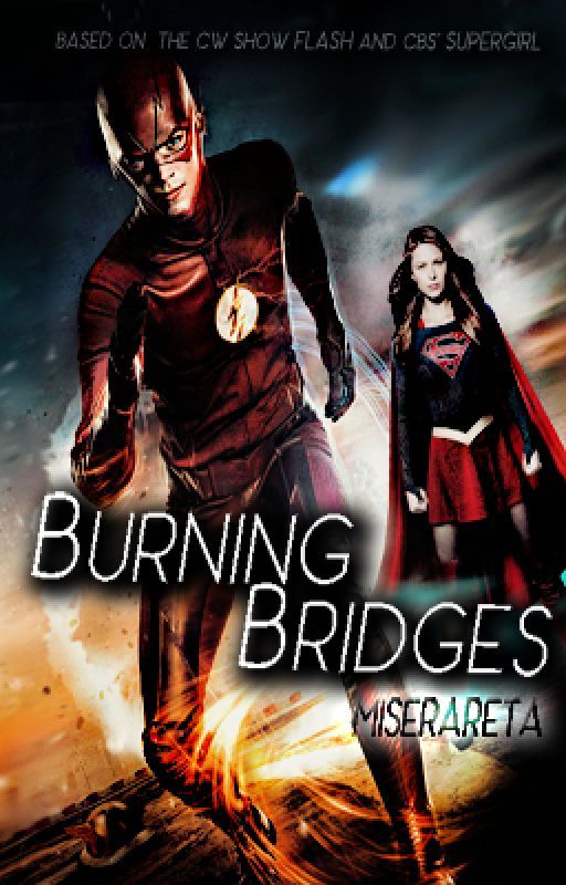 Burning Bridges by Miserareta