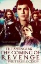 The Avengers: The Coming of Revenge ~ DISCONTINUED by WritersBlock039