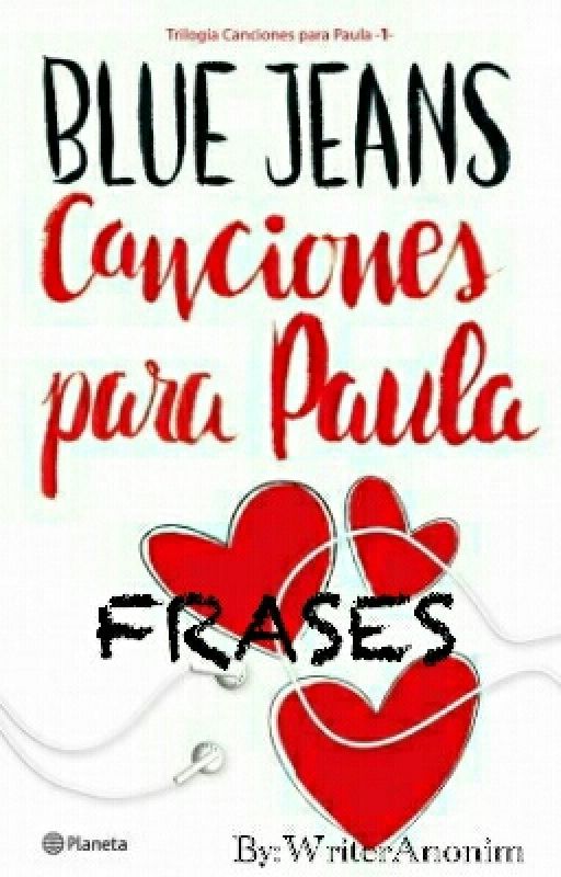 Canciones para Paula (FRASES) by WriterAnonim