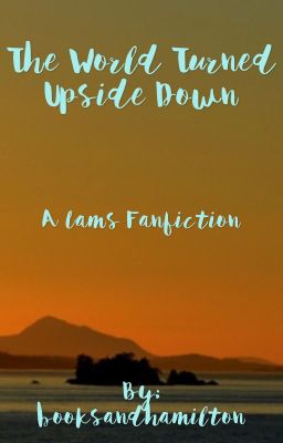 The World Turned Upside Down {AU lams} cover