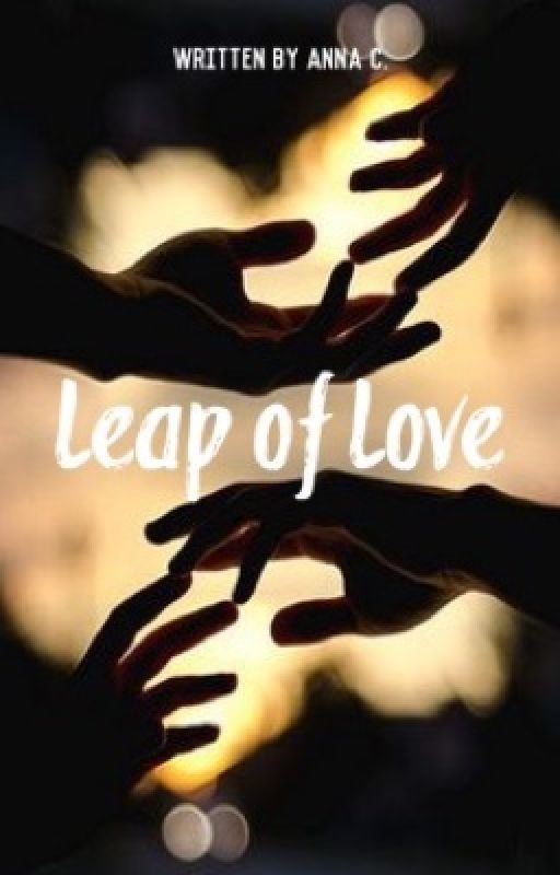 ✔️ | Leap of Love by storiesofanna