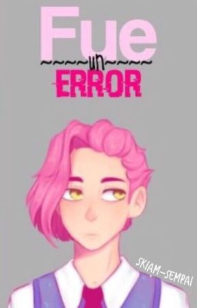 Fue Un Error #FNAFHS #T1 by skiam-sempai