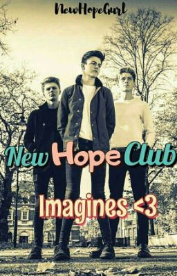 New Hope Club || Imagines cover