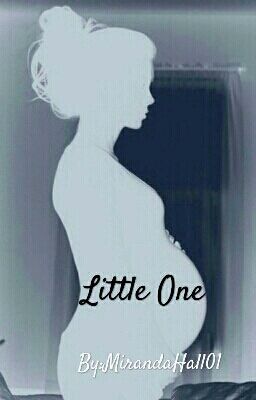 Little One (Book 2 Of~One Series) *EDITED✓ cover