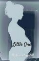 Little One (Book 2 Of~One Series) *EDITED✓ by MirandaHall01