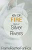 Kin Of Fire |2| Silver Rivers