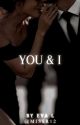 You & I ✓ by MissR12