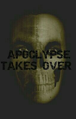 Apocalypse Takes Over. cover