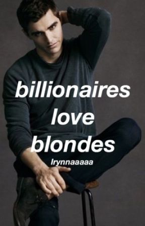 Billionaires Love Blondes  by irynnavdwm