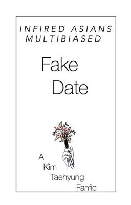 Fake Date;Kim Taehyung ff  |COMPLETED| cover