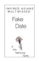 Fake Date;Kim Taehyung ff  |COMPLETED| by multibiased