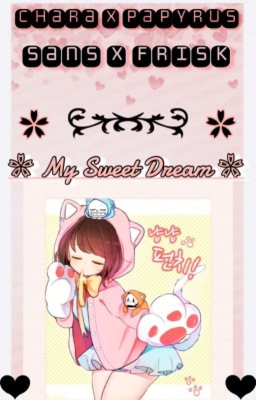 《 My Sweet Dream 》~ || Frans & Papara Oneshots || by NoellaBerry