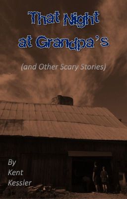 That Night at Grandpa's (And Other Scary Stories) cover