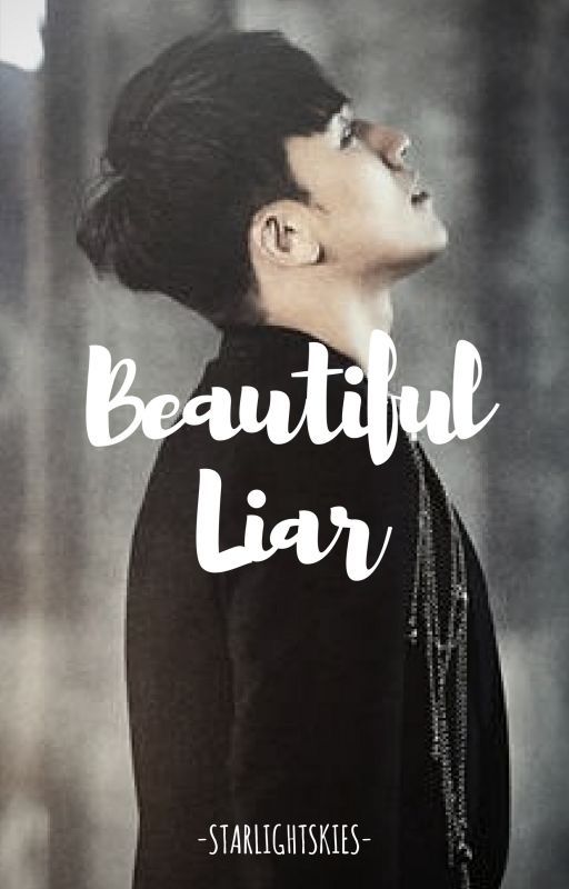 Beautiful Liar by -StarlightSkies-