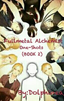 Fullmetal Alchemist One-Shots (BOOK 2) cover