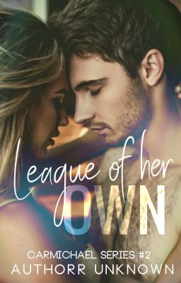 League of Her Own (Carmichael Series #2)✔️ cover