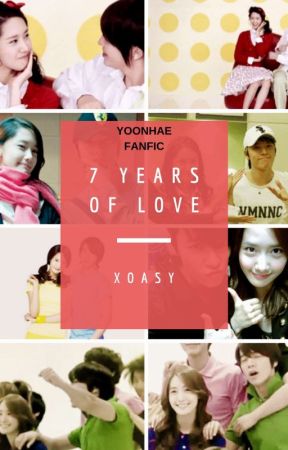 7 Years of Love | yoonhae by xxximasy_