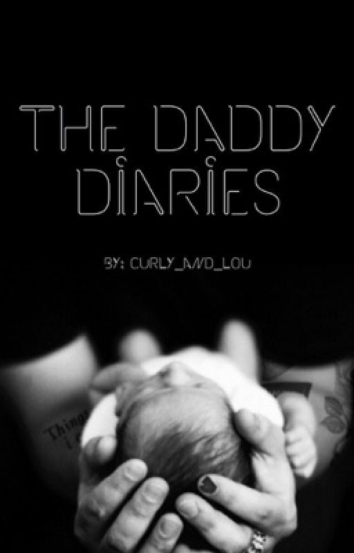 The Daddy Diaries by curly_and_lou