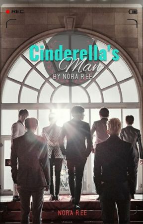 Cinderella's Man || BTS FF by NoraRee