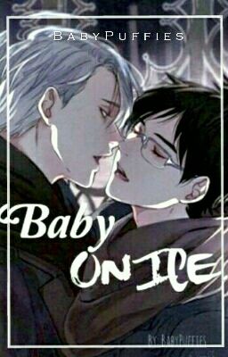 Baby On Ice √ (mpreg) (boyxboy) (VictorxYuri) (yaoi) cover