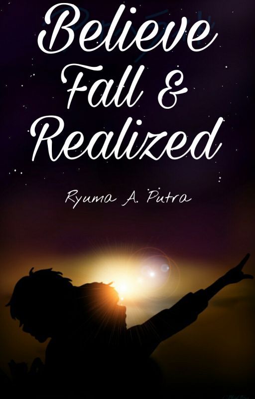 Believe Fall & Realized by rymdvc