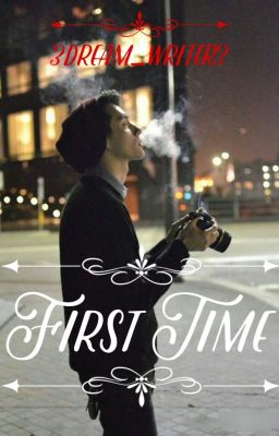 First Time | Protector 3.1 | Wattys2017 cover