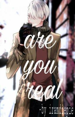 Are you real ? viktor nikiforov x reader   one shots!!!! cover